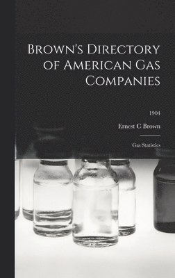 bokomslag Brown's Directory of American Gas Companies