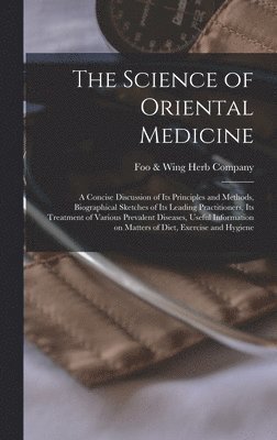 bokomslag Science of Oriental Medicine