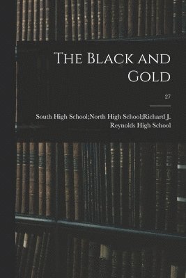 The Black and Gold; 27 1