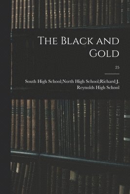 The Black and Gold; 25 1