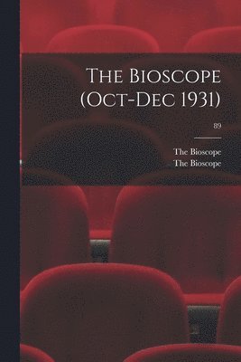 The Bioscope (Oct-Dec 1931); 89, Häftad