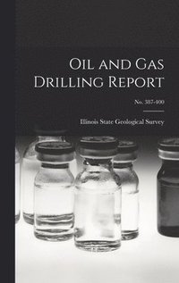 bokomslag Oil and Gas Drilling Report; No. 387-400