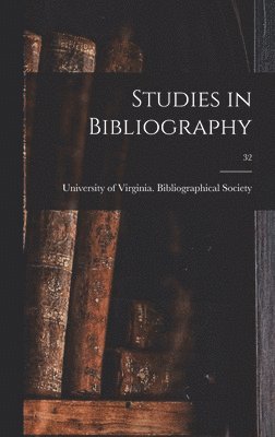 Studies in Bibliography; 32 1