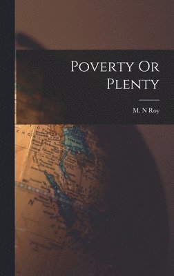 Poverty Or Plenty 1