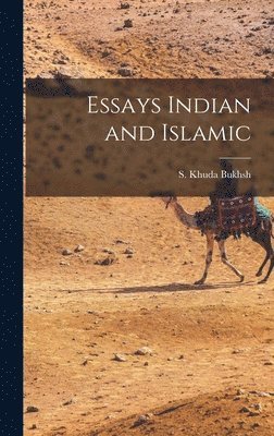 Essays Indian and Islamic 1