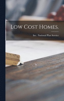 Low Cost Homes. 1