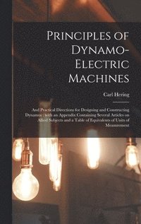 bokomslag Principles of Dynamo-electric Machines