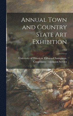 Annual Town and Country State Art Exhibition; 1958 1