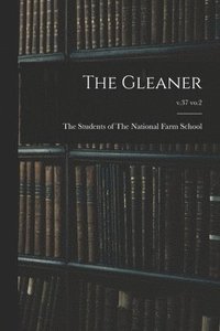 bokomslag The Gleaner; v.37 vo.2