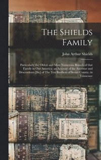 bokomslag The Shields Family
