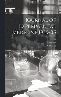 bokomslag Journal of Experimental Medicine 1935-05: Vol 61 Iss 5; 61