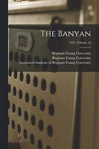 bokomslag The Banyan; 1931; volume 18