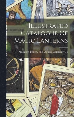 Illustrated Catalogue Of Magic Lanterns 1