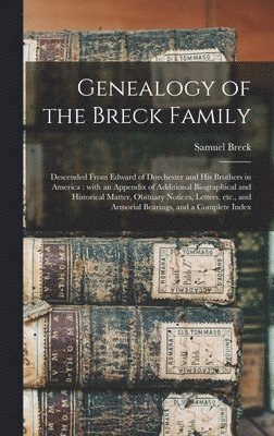 Genealogy of the Breck Family 1