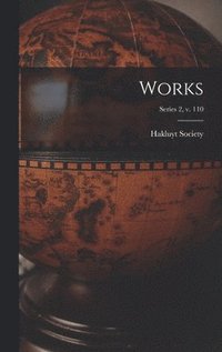 bokomslag Works; series 2, v. 110