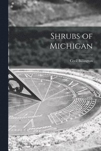 bokomslag Shrubs of Michigan