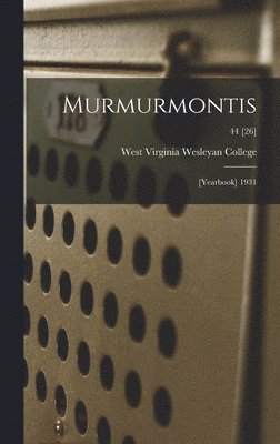 Murmurmontis: [Yearbook] 1931; 44 [26] 1