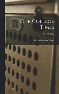 bokomslag Our College Times; 19; 1921-1922