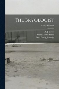 bokomslag The Bryologist; v.7-8 (1904-1905)