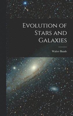 Evolution of Stars and Galaxies 1