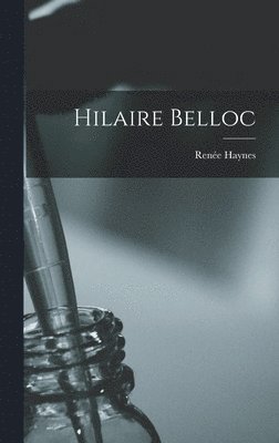 bokomslag Hilaire Belloc