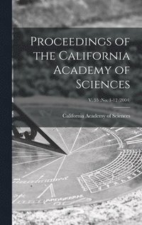 bokomslag Proceedings of the California Academy of Sciences; v. 55