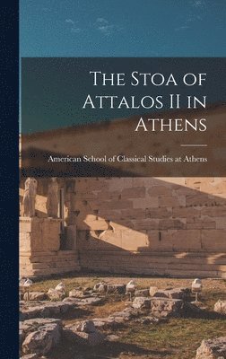 The Stoa of Attalos II in Athens 1