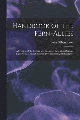 Handbook of the Fern-allies 1