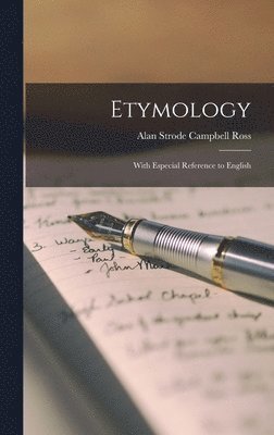 bokomslag Etymology: With Especial Reference to English