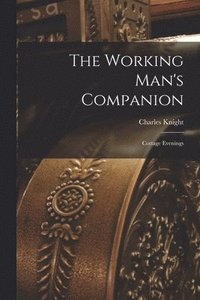 bokomslag The Working Man's Companion