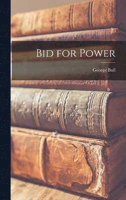 bokomslag Bid for Power