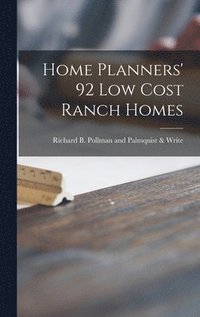 bokomslag Home Planners' 92 Low Cost Ranch Homes
