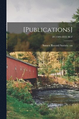 [Publications]; 20 (1509-1833) M-Z 1