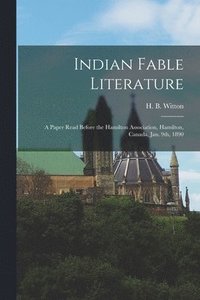 bokomslag Indian Fable Literature [microform]