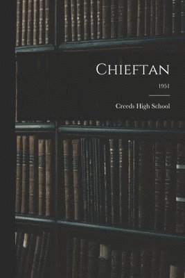 Chieftan; 1951 1