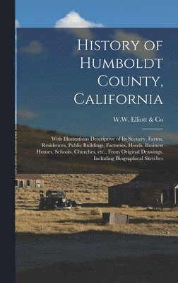 bokomslag History of Humboldt County, California