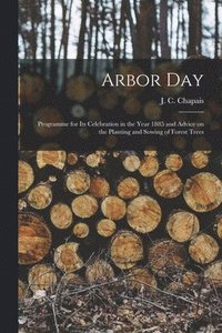 bokomslag Arbor Day [microform]