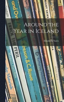 Around the Year in Iceland 1