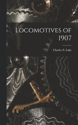 bokomslag Locomotives of 1907