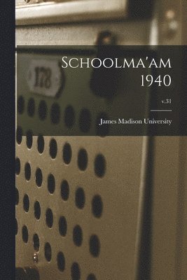 bokomslag Schoolma'am 1940; v.31