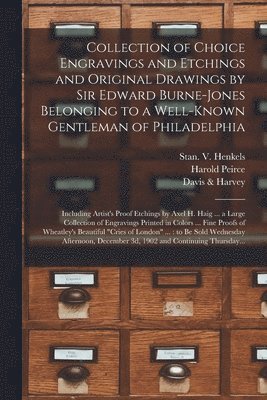 Collection of Choice Engravings and Etchings and Original Drawings by Sir Edward Burne-Jones Belonging to a Well-known Gentleman of Philadelphia 1