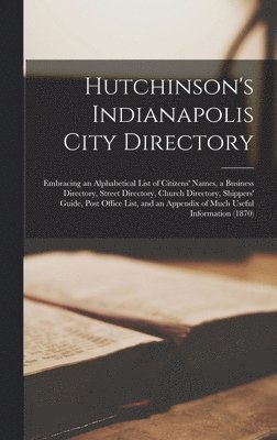 bokomslag Hutchinson's Indianapolis City Directory