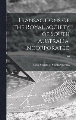 bokomslag Transactions of the Royal Society of South Australia, Incorporated; 66