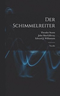 bokomslag Der Schimmelreiter [microform]