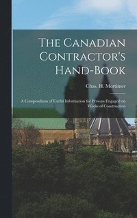 bokomslag Canadian Contractor's Hand-book [microform]