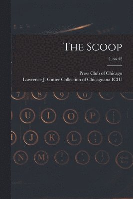 The Scoop; 2, no.42 1