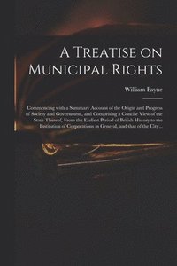 bokomslag A Treatise on Municipal Rights