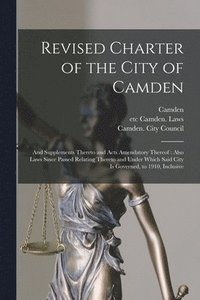 bokomslag Revised Charter of the City of Camden