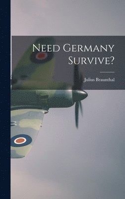 bokomslag Need Germany Survive?