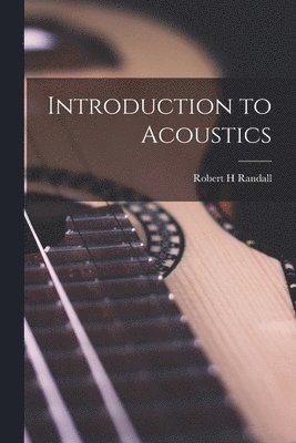 bokomslag Introduction to Acoustics